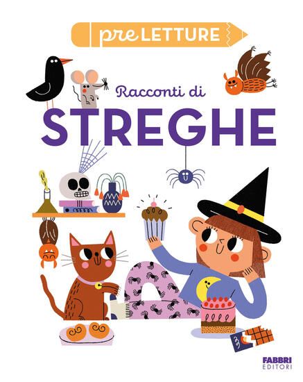 Immagine di RACCONTI DI STREGHE. PRELETTURE. EDIZ. A COLORI