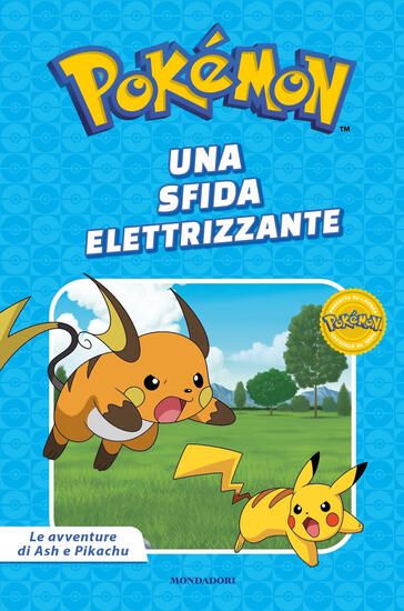 Immagine di SFIDA ELETTRIZZANTE. POKEMON. LE AVVENTURE DI ASH E PIKACHU. EDIZ. A COLORI (UNA)