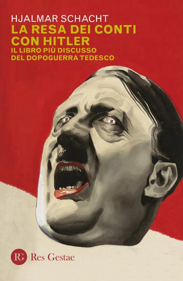 Immagine di RESA DEI CONTI CON HITLER. IL LIBRO PIU` DISCUSSO DEL DOPOGUERRA TEDESCO (LA)