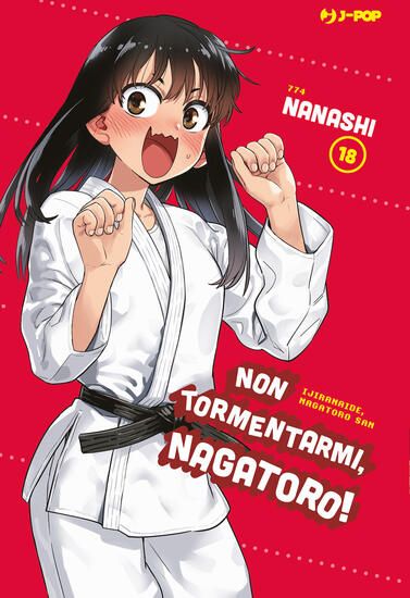 Immagine di NON TORMENTARMI, NAGATORO! - VOLUME 18