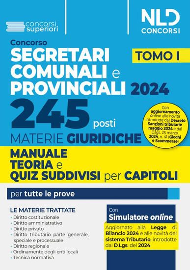 Immagine di CONCORSO SEGRETARI COMUNALI E PROVINCIALI 245 POSTI MATERIE GIURIDICHE MANUALE DI TEORIA E QUIZ - VOLUME 1