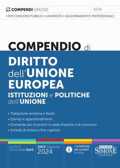 Immagine di COMPENDIO DI DIRITTO DELL`UNIONE EUROPEA. ASPETTI ISTITUZIONALI E POLITICHE DELL`UNIONE