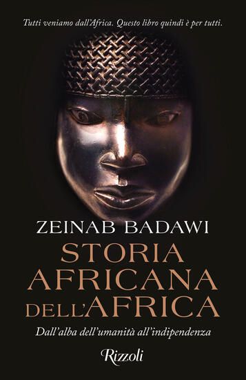 Immagine di STORIA AFRICANA DELL`AFRICA. DALL`ALBA DELL`UMANITA` ALL`INDIPENDENZA