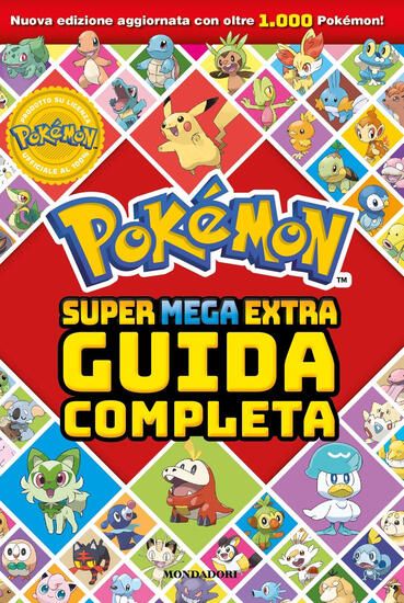 Immagine di POKEMON. SUPER MEGA EXTRA GUIDA COMPLETA