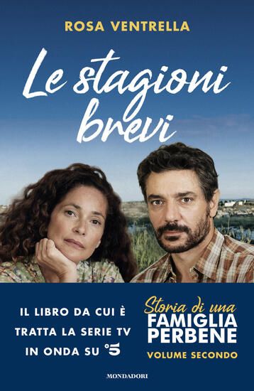 Immagine di STAGIONI BREVI. STORIA DI UNA FAMIGLIA PERBENE (LE) - VOLUME 2