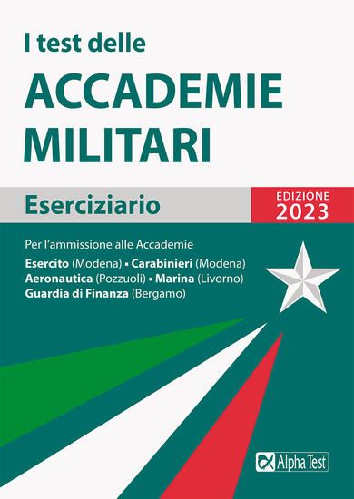 Immagine di TEST DELLE ACCADEMIE MILITARI. ESERCIZIARIO (I)