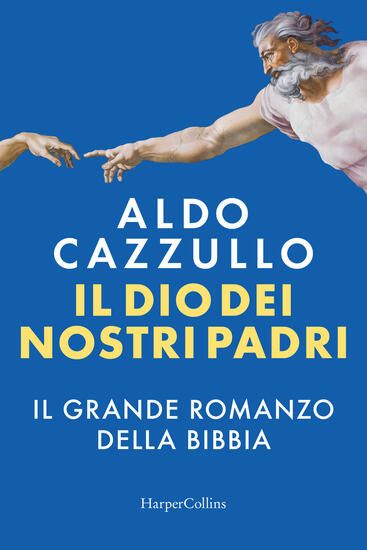 Immagine di DIO DEI NOSTRI PADRI. IL GRANDE ROMANZO DELLA BIBBIA (IL)