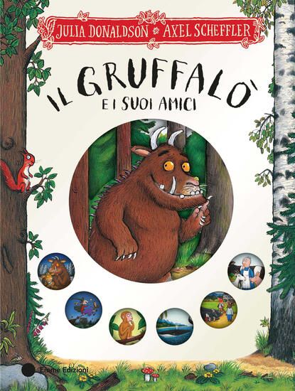 Immagine di IL GRUFFALO` E I SUOI AMICI