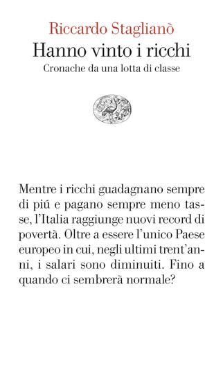 Immagine di HANNO VINTO I RICCHI. CRONACHE DA UNA LOTTA DI CLASSE