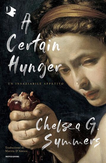 Immagine di CERTAIN HUNGER. UN INSAZIABILE APPETITO (A)