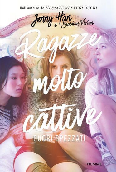 Immagine di CUORI SPEZZATI. RAGAZZE MOLTO CATTIVE