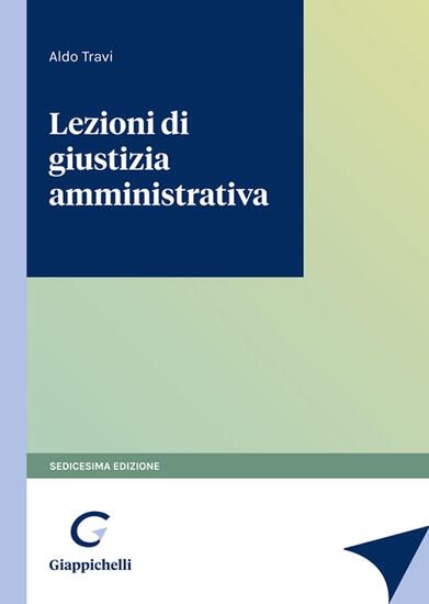 Immagine di LEZIONI DI GIUSTIZIA AMMINISTRATIVA