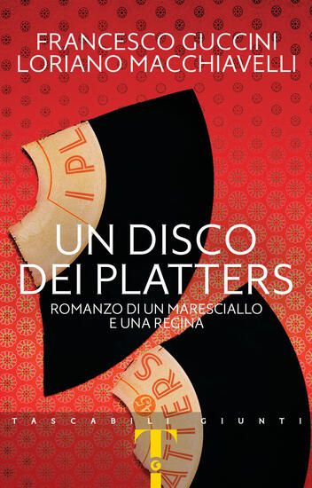 Immagine di DISCO DEI PLATTERS. ROMANZO DI UN MARESCIALLO E UNA REGINA (UN)