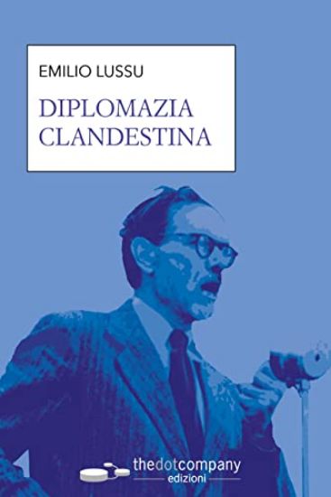 Immagine di DIPLOMAZIA CLANDESTINA