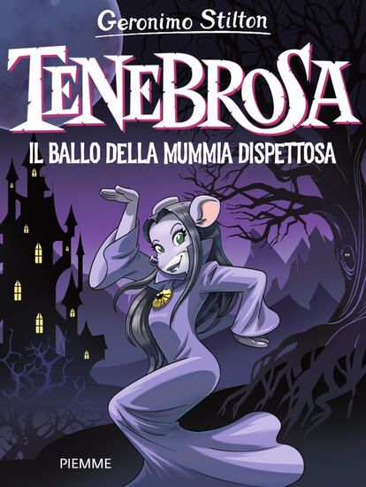 Immagine di TENEBROSA. IL BALLO DELLA MUMMIA DISPETTOSA