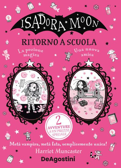 Immagine di RITORNO A SCUOLA. ISADORA MOON: LA POZIONE MAGICA-UNA NUOVA AMICA