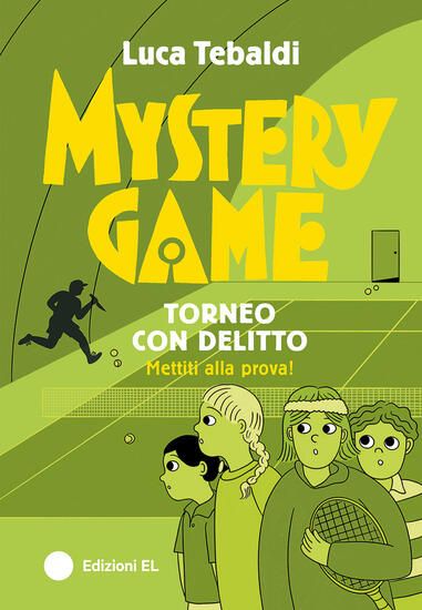 Immagine di MYSTERY GAME. TORNEO CON DELITTO