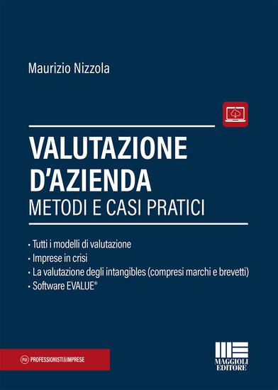 Immagine di VALUTAZIONE D`AZIENDA. METODI E CASI PRATICI. CON CONTENUTO DIGITALE PER DOWNLOAD E ACCESSO ON LINE