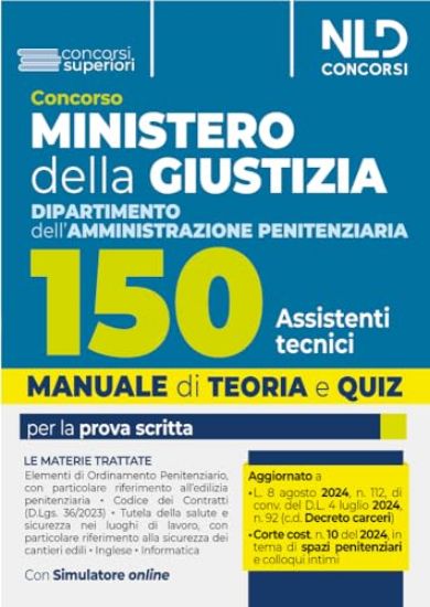 Immagine di CONCORSO MINISTERO DELLA GIUSTIZIA. 150 ASSISTENTI TECNICI PER IL DIPARTIMENTO DELL`AMMINISTRAZIONE