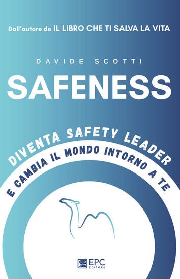 Immagine di SAFENESS. DIVENTA SAFETY LEADER E CAMBIA IL MONDO INTORNO A TE