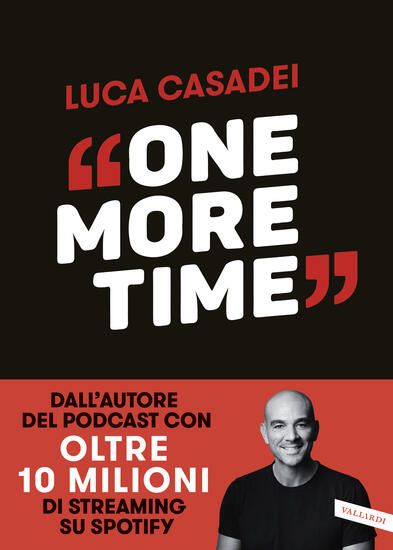 Immagine di ONE MORE TIME. STORIE DI RINASCITA PER IMPARARE A CADERE MEGLIO