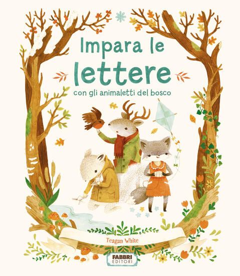 Immagine di IMPARA LE LETTERE CON GLI ANIMALETTI DEL BOSCO. EDIZ. A COLORI