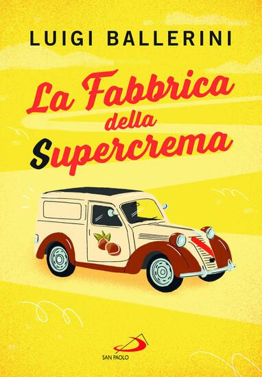 Immagine di FABBRICA DELLA SUPERCREMA (LA)