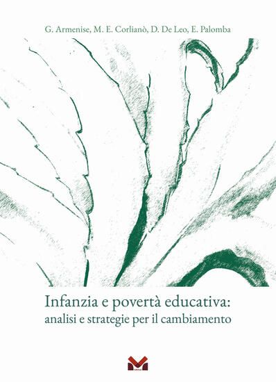 Immagine di INFANZIA E POVERTA` EDUCATIVA. ANALISI E STRATEGIE PER IL CAMBIAMENTO