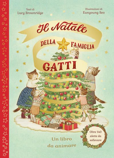 Immagine di NATALE DELLA FAMIGLIA GATTI. CON ALETTE DA SOLLEVARE. EDIZ. A COLORI (IL)