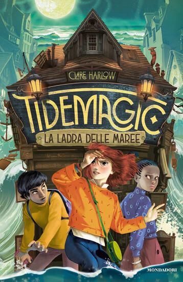 Immagine di TIDEMAGIC. LA LADRA DELLE MAREE