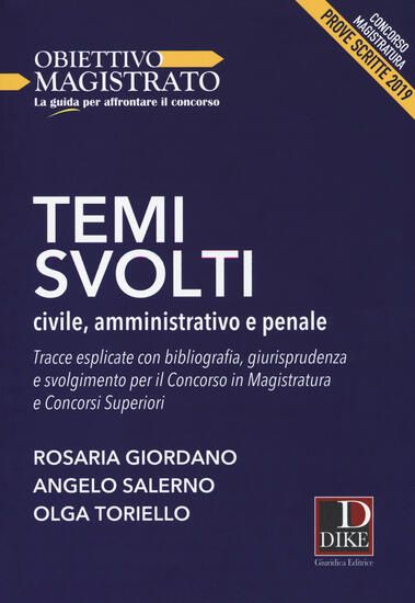 Immagine di TEMI SVOLTI 2018 CIVILE AMMINISTRATIVO E PENALE