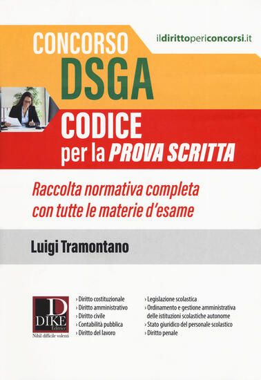 Immagine di CODICE DSGA PER LA PROVA SCRITTA. RACCOLTA NORMATIVA