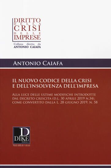 Immagine di NUOVO CODICE DELLA CRISI E DELL`INSOLVENZA DELL`IMPRESA