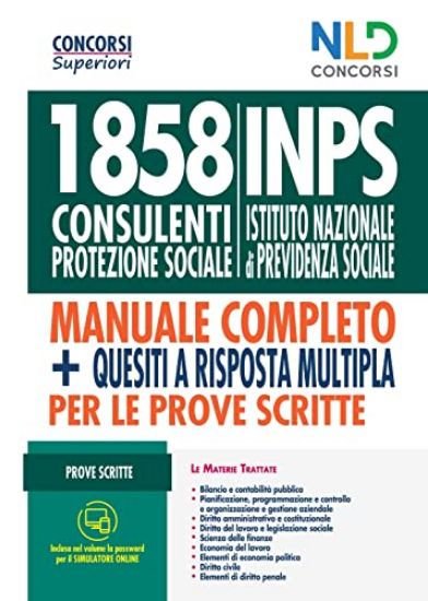 Immagine di 1858 CONSULENTI DI PROTEZIONE SOCIALE INPS. MANUALE COMPLETO + QUESITI A RISPOSTA MULTIPLA