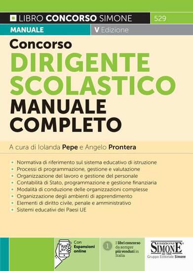 Immagine di CONCORSO DIRIGENTE SCOLASTICO. MANUALE COMPLETO PER LA PREPARAZIONE