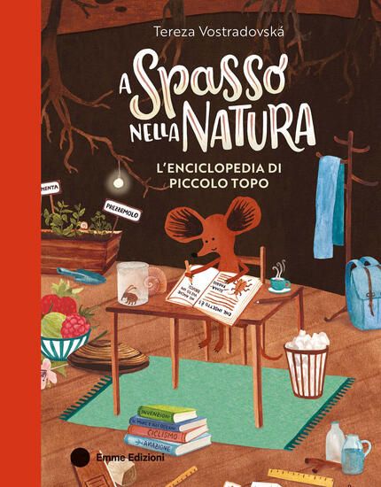 Immagine di A SPASSO NELLA NATURA. L`ENCICLOPEDIA DI PICCOLO TOPO. EDIZ. A COLORI