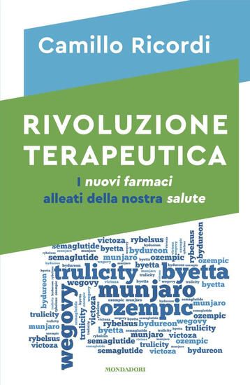 Immagine di RIVOLUZIONE TERAPEUTICA. I NUOVI FARMACI ALLEATI DELLA NOSTRA SALUTE