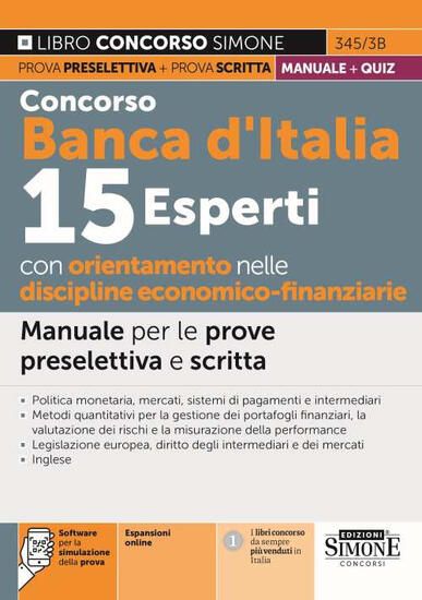 Immagine di CONCORSO BANCA D`ITALIA. 15 ESPERTI DISCIPLINE ECONOMICO-FINANZIARIE. PROVE PRESELETTIVA E SCRITTA