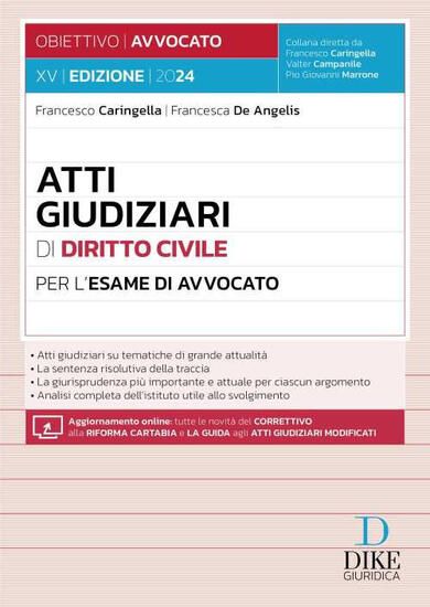 Immagine di ATTI GIUDIZIARI DI DIRITTO CIVILE PER L`ESAME DI AVVOCATO. CON AGGIORNAMENTO ONLINE