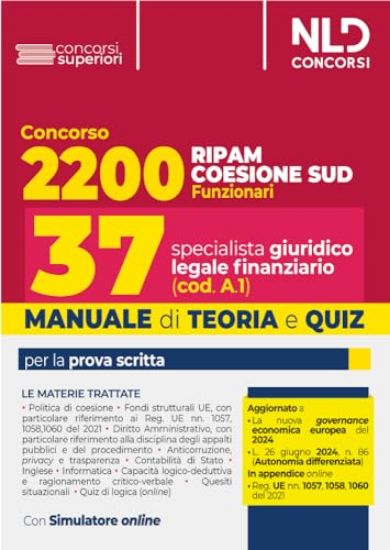 Immagine di CONCORSO 2200 POSTI COESIONE SUD. MANUALE + QUIZ PER PROFILO GIURIDICO LEGALE FIN. (COD.A1)