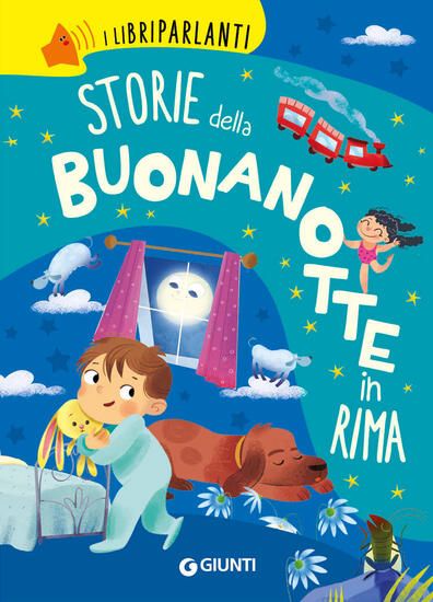 Immagine di STORIE DELLA BUONANOTTE IN RIMA. I LIBRI PARLANTI. EDIZ. A COLORI