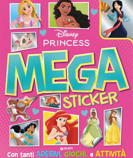 Immagine di PRINCIPESSE DISNEY. MEGA STICKER. EDIZ. A COLORI