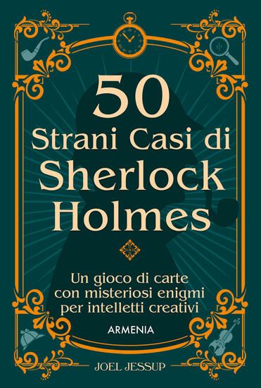 Immagine di 50 STRANI CASI DI SHERLOCK HOLMES. UN GIOCO DI CARTE CON MISTERIOSI ENIGMI PER INTELLETTI CREATIVI.