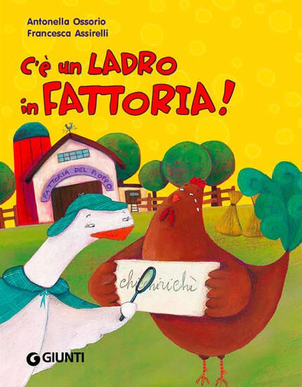 Immagine di C`E` UN LADRO IN FATTORIA! EDIZ. ILLUSTRATA