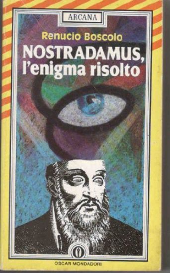 Immagine di NOSTRADAMUS, L`ENIGMA RISOLTO