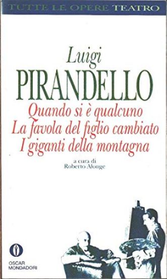 Immagine di QUANDO SI E` QUALCUNO LA FAVOLA DEL FIGLIO CAMBIATO I GIGANTI DELLA MONTAGNA