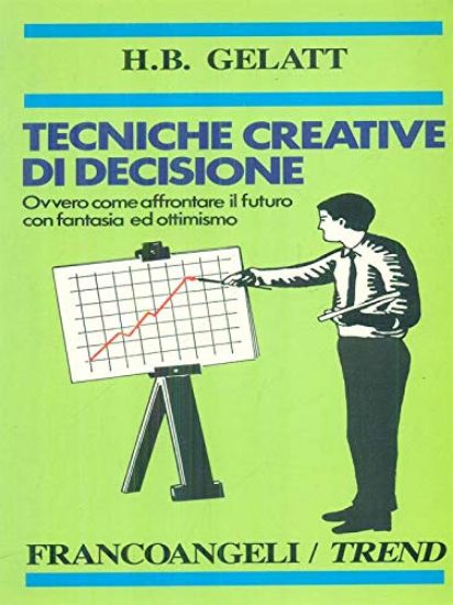 Immagine di TECNICHE CREATIVE DI DECISIONE