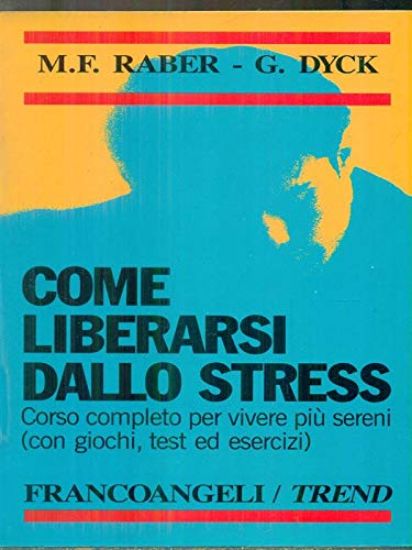 Immagine di COME LIBERARSI DALLO STRESS