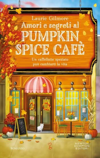 Immagine di AMORI E SEGRETI AL PUMPKIN SPICE CAFE`