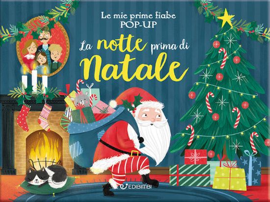 Immagine di NOTTE PRIMA DI NATALE. LE MIE PRIME FIABE POP-UP. EDIZ. ILLUSTRATA (LA)